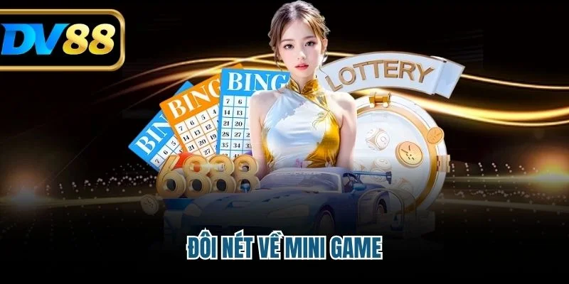 Đôi nét về Mini game
