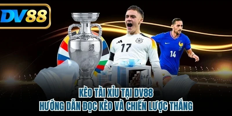 Kèo tài xỉu