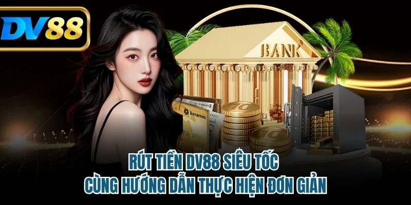 rút tiền DV88